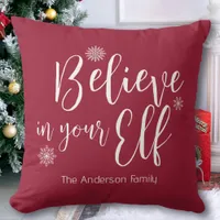 Believe In Your Elf Christmas Throw Pillow