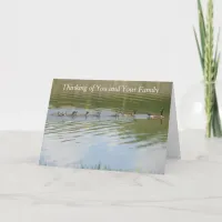 Thinking of You and Your Family Card