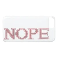 Girly Pink Glitter Funny Sarcastic Nope Typography iPhone 8/7 Case