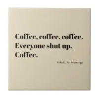 Coffee Haiku for Mornings black Typography Ceramic Tile