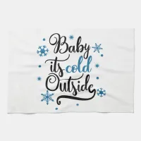 Baby It's Cold Outside Winter Towel