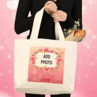 Pink Roses Valentine Add Your Photo Large Tote Bag