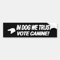 Vote Dog with White Text Bumper Sticker