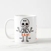 You Got This Dad Cute October Newborn Skeleton Coffee Mug