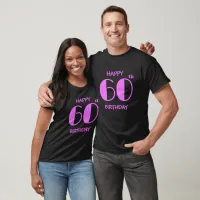 Mom 60th Birthday Hot Pink Name Black T-Shirt