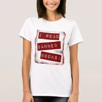 I Read Banned Books Epic Bookworm Slogan T-Shirt