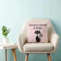 Whisker Fatigue Is Real Funny Cat Saying Throw Pillow