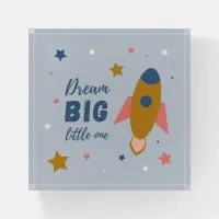 Dream Big Little One Cute Cartoon Space Rocket Paperweight