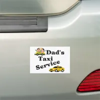 “Dad’s Taxi Service” car magnet