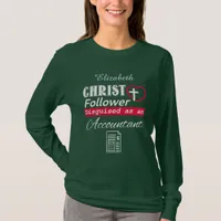 Christ Follower Disguised As Accountant Christian T-Shirt