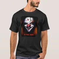 Scary Clown - I'm Your Daddy T-Shirt
