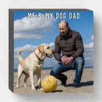 Dog Dad Father's Day Custom Pet Photo Wooden Box Sign