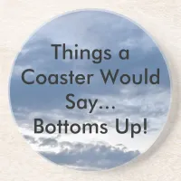 Bottoms Up Coaster