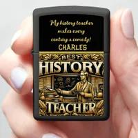 Dedication of the Best History Teacher Zippo Lighter