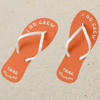 Bride Tribe I Do Crew Neon Orange Flip Flops