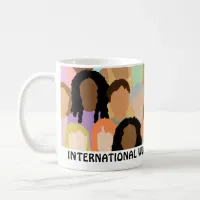 International Women's Day - March 8th Coffee Mug