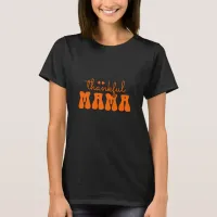 Thankful Mama Typography T-Shirt