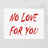 Anti-Valentine's No Love for You Holiday Postcard