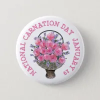 National Carnation Day January 29th Button