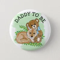 Daddy to be Fox and Teddy Bear Baby Shower  Button
