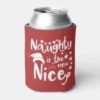 naughty is the new nice can cooler
