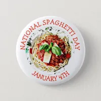 National Spaghetti Day January 4th Button