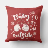 Baby its cold outside cute mittens winter throw pillow