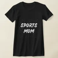 Sports mom cool black and white T-Shirt