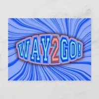 Way 2 Go! Postcard