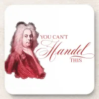 You Can't Handel This Classical Composer Pun Drink Coaster