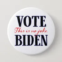 No Joke, Vote Biden