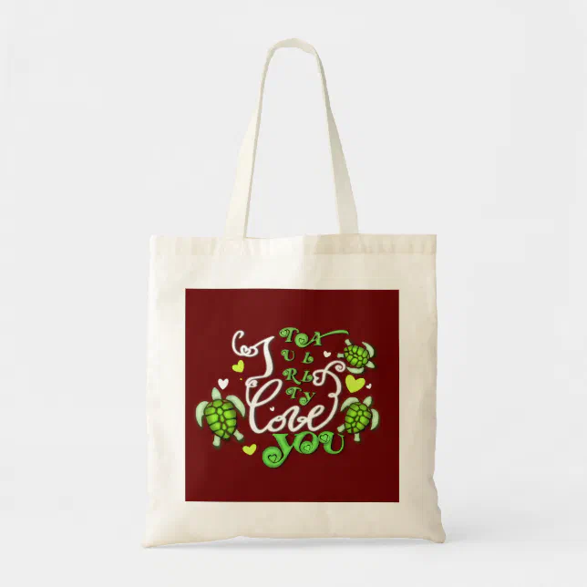 I turtally love you - Valentines Day Tote Bag