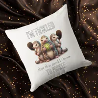 I'm Tickled that This Prickle Loves to Pickle Throw Pillow