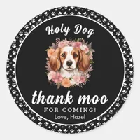 Holy Dog, I'm One! | Dog Girl 1st Birthday Classic Round Sticker