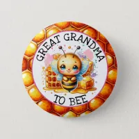 Honeybee Girl's Baby Shower Great Grandma to be Button