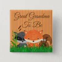 Great Grandma to be Woodland Creature  Pin