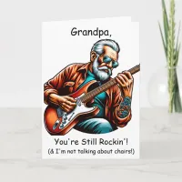 Grandpa, You're still rockin" | Birthday Humor Card