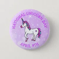 National Unicorn Day April 9th Holidays Button