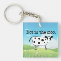 Not in the Moo Keychain