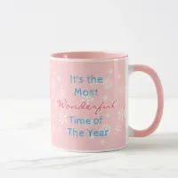 The Most Wonderful Time of the Year Coffee Mug