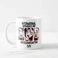 International Women's Day | Accelerate Action Coffee Mug