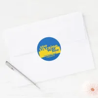 Stop Ukraine War Now Flag Victory for Ukraine Classic Round Sticker