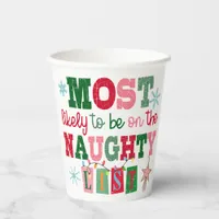 Most Likely to Be on the Naughty List  Paper Cups