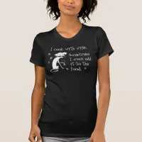 I Cook With Wine Funny Quote with Cat T-Shirt