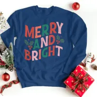 Snug in Style: Merry and Bright Sweatshirt