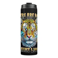 Tigers are Boss | I Aint Lion Thermal Tumbler