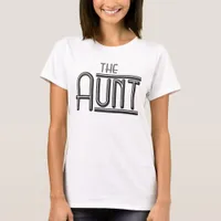 "THE" Aunt T-Shirt