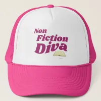 Non Fiction Diva Sassy Writing Design Logo Trucker Hat