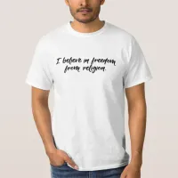 Freedom from Religion, Atheist T-Shirt