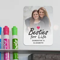 Besties for Life Script Best Friends Photo & Heart Magnet